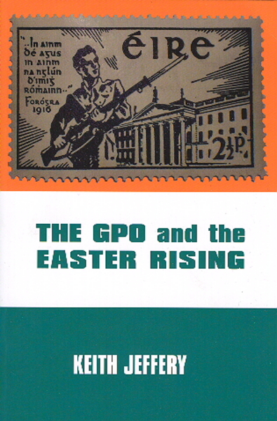 GPO and the Easter Rising