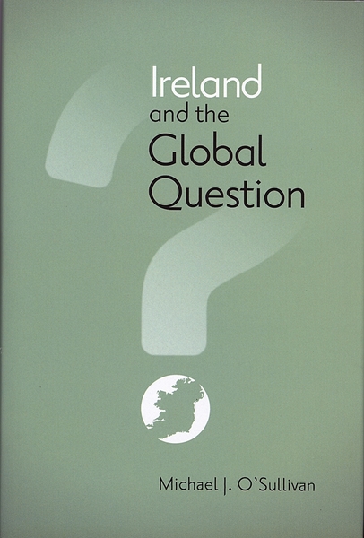 Ireland and the Global Question