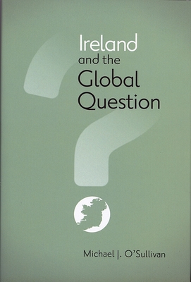 Ireland and the Global Question